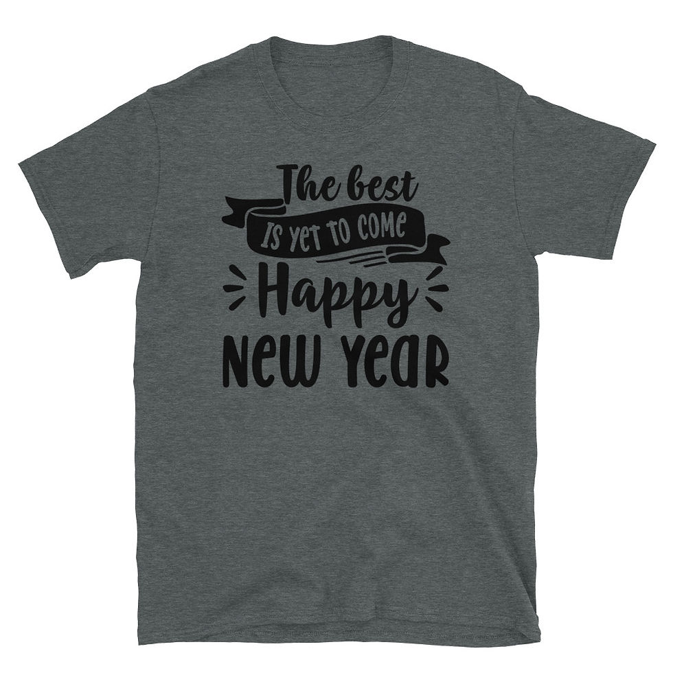 Thumbnail: The-best-is-yet-to-come-Happy-new-Year Short-Sleeve T-Shirt