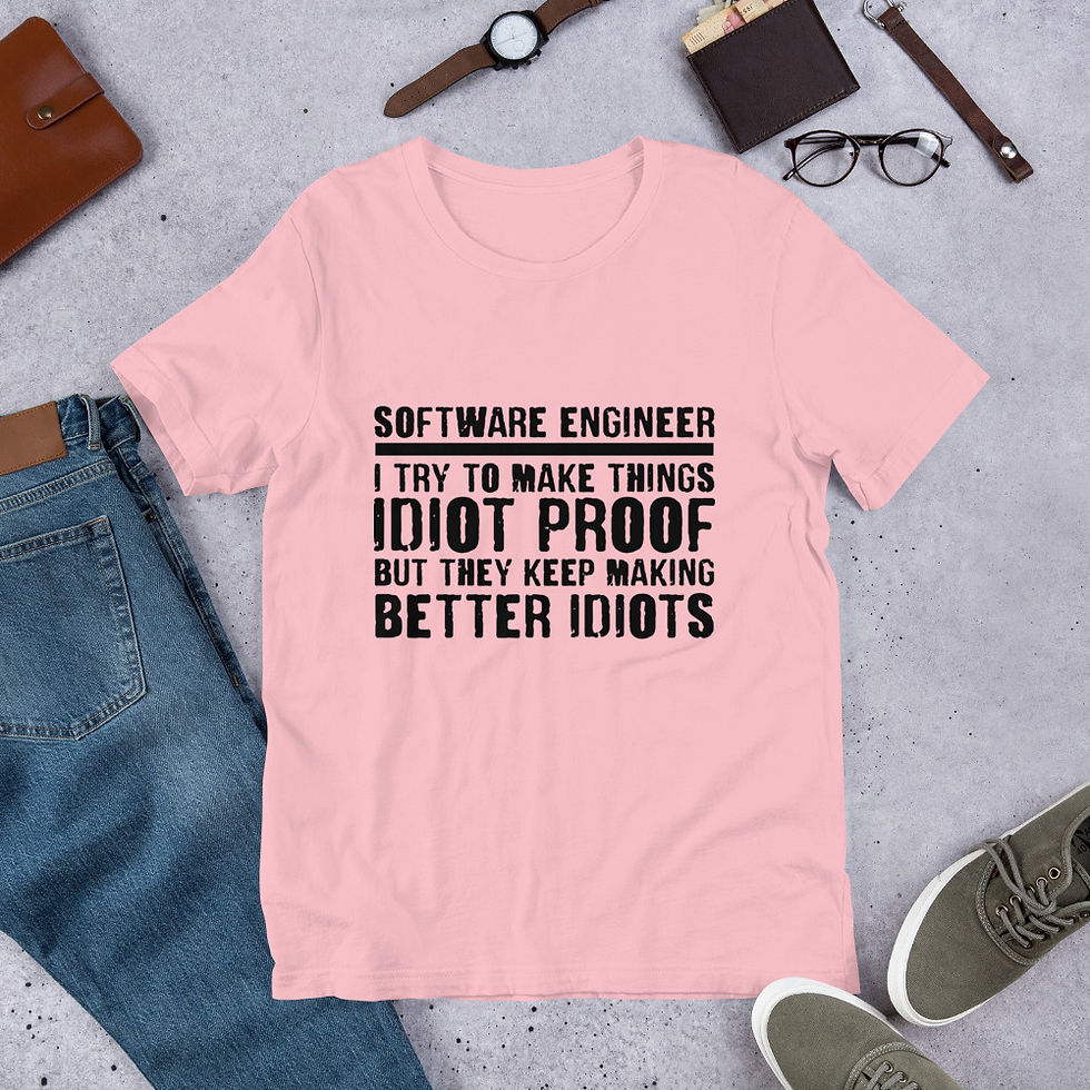 Thumbnail: Software-engineer-i-try-to-make-things-idiot-proof-Short-Sleeve T-Shirt