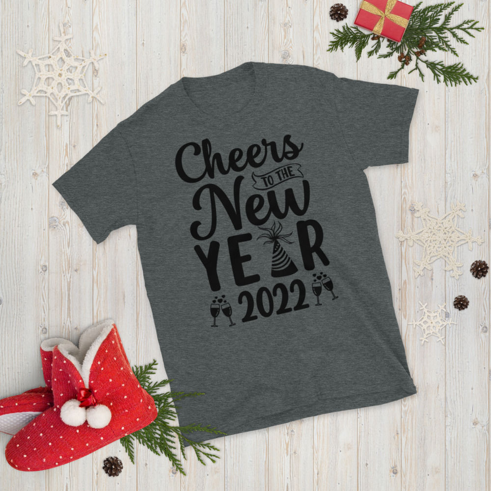 Cheers--to-the-new-year-2022 Short-Sleeve T-Shirt