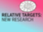 Relative Targets: New research