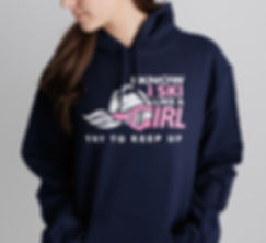 I Know I Ski Like A Girl Try To Keep Up Womens Hoodie - Navy