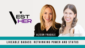 VEST Her Podcast: Likeable Badass