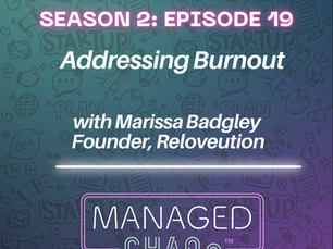 Season 2 Episode 19 - Addressing Burnout