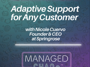Season 2 Episode 47 - Adaptive Support for Any Customer