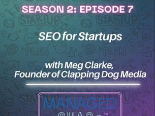 Episode 7 - SEO for Startups