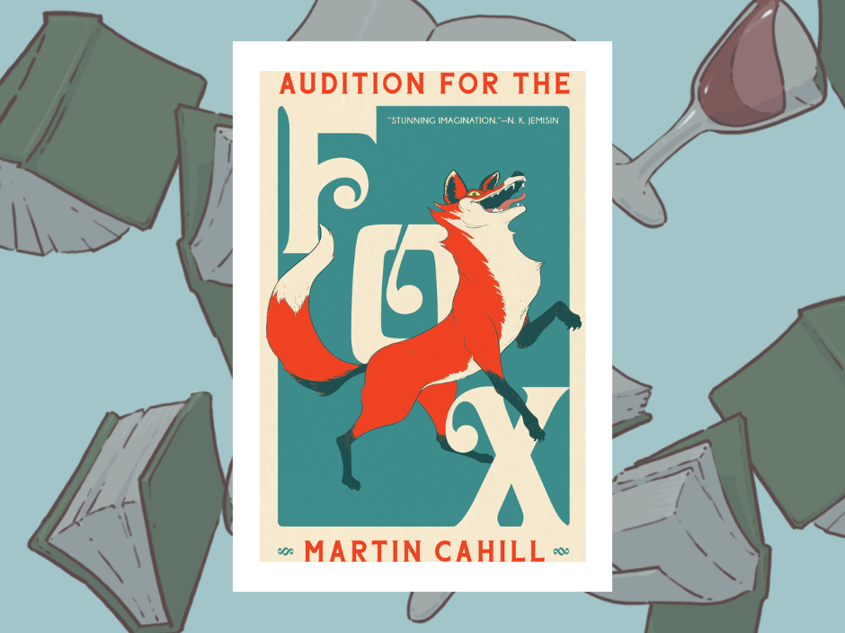 Audition for the Fox by Martin Cahill
