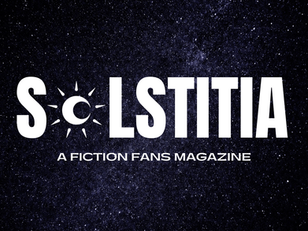 Submissions open for Issue 4 of Solstitia: a Fiction Fans Magazine
