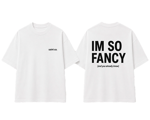 Camiseta BRANCA IM SO FANCY_edited.png