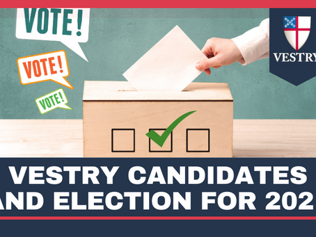 Vestry Candidates and Election for 2021