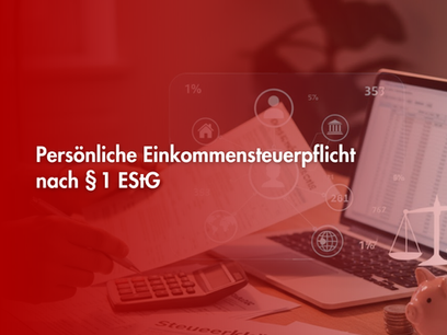 Persönliche Einkommensteuerpflicht nach § 1 EStG