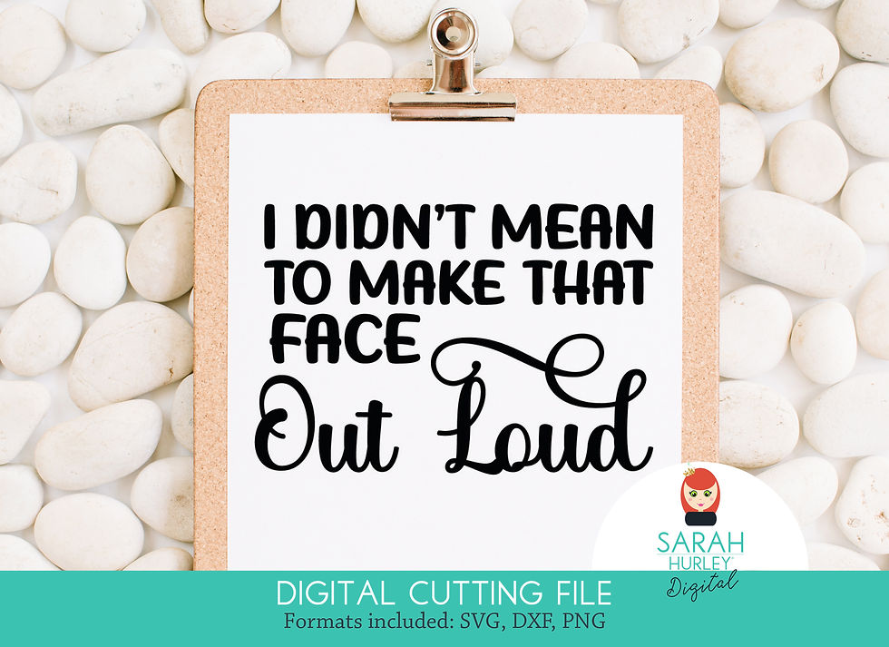 I Didn't Mean to Make That Face