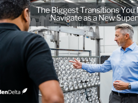 The Biggest Transitions You Must Navigate as a New Supervisor
