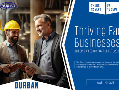 Family Businesses: Durban Seminar on Building a Lasting Legacy