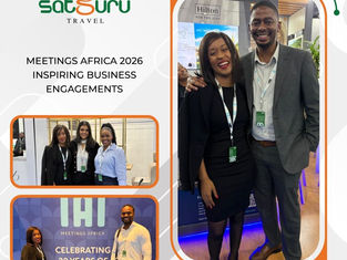 Satguru Travel Strengthens Industry Connections at Meetings Africa 2026
