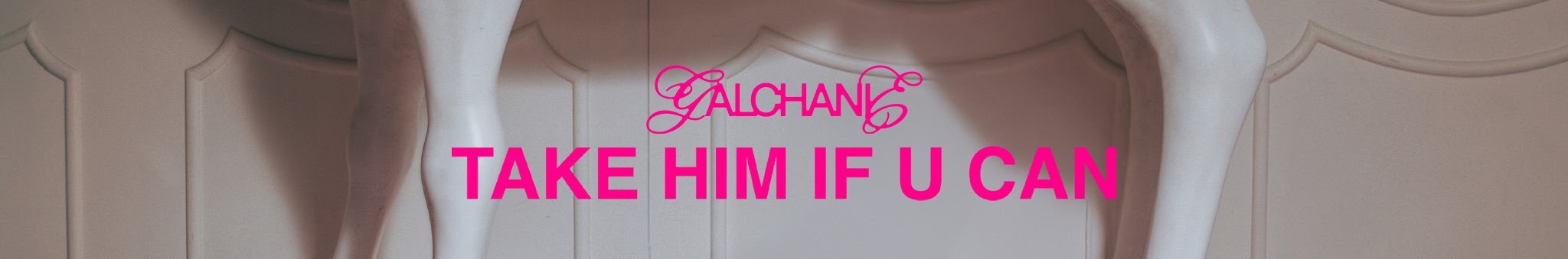 GALCHANIE