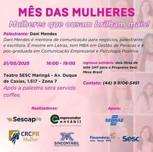 MULHERES QUE OUSAM BRILHAM MAIS!