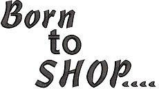 Born to shop embroidery text