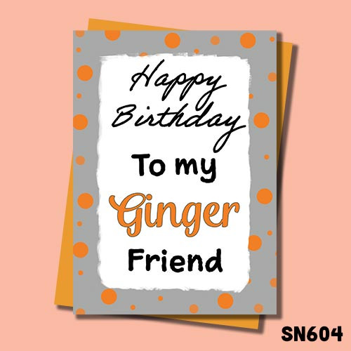 Birthday Card For Your Ginger Friend Jolly Ginger Cards