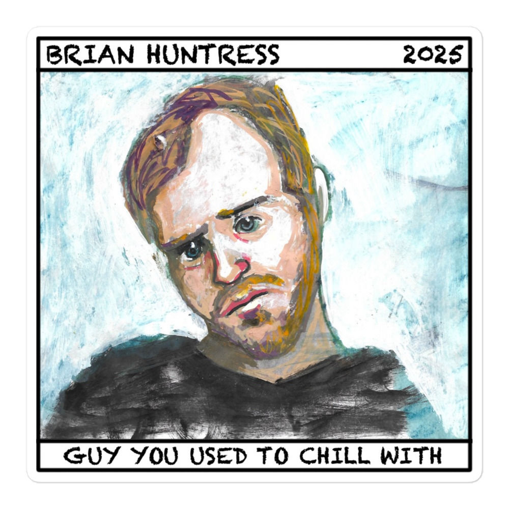 Guy You Used to Chill With Sticker