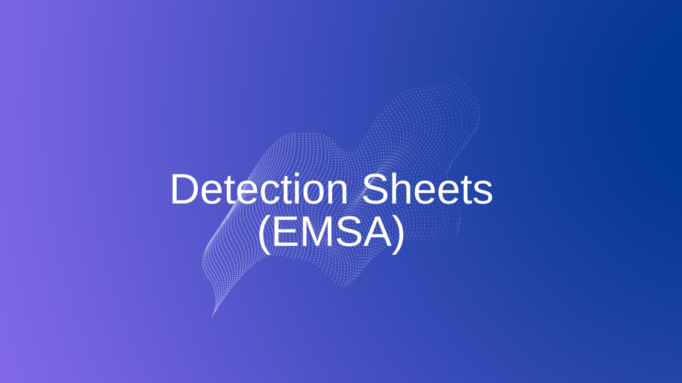 Detection Sheets (EMSA)