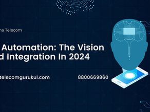 5G Automation: The Vision and Integration In 2024
