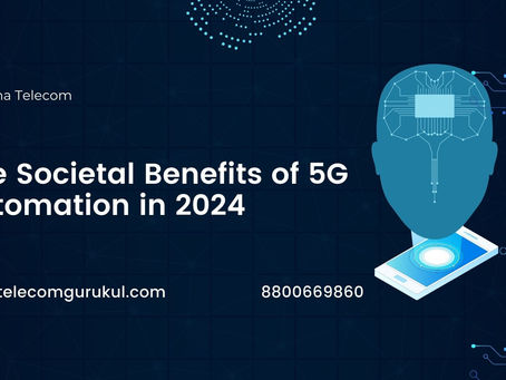The Societal Benefits of 5G Automation in 2024