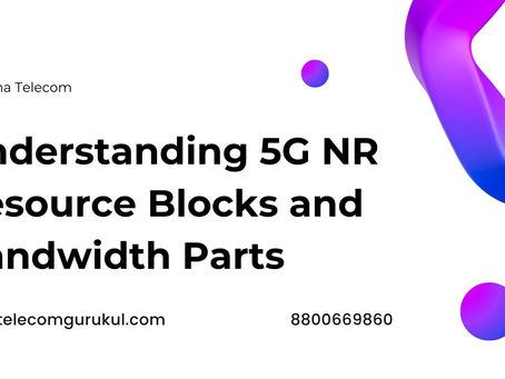 Understanding 5G NR Resource Blocks and Bandwidth Parts