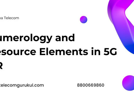 Numerology and Resource Elements in 5G NR