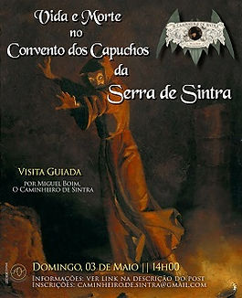 (p) Vida e Morte no Convento dos Capuchos - 03 de Maio de 2026 - visita guiada em Sintra.j