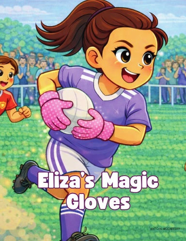 Eliza's Magic Gloves