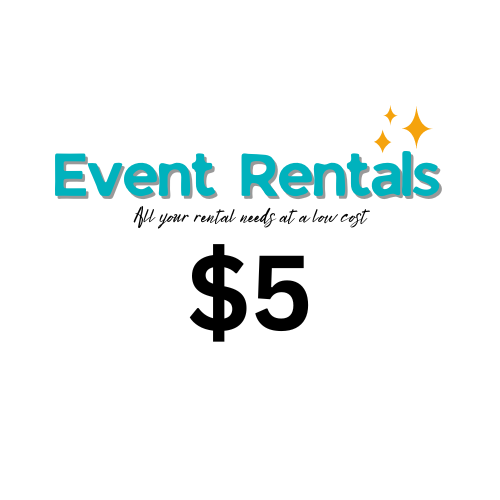 Event Rentals Item $5 *5% processing fee added