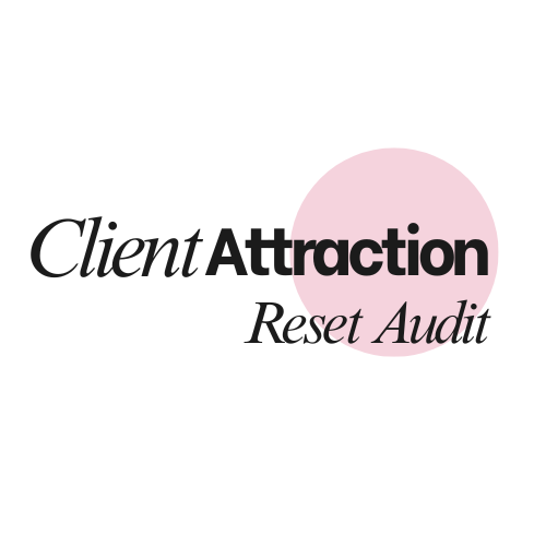 CLIENT ATTRACTION RESET AUDIT