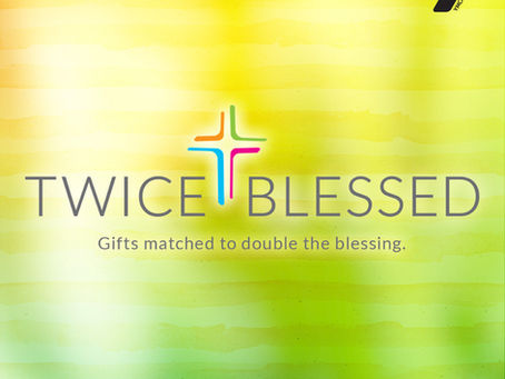 TWICE BLESSED CAMPAIGN