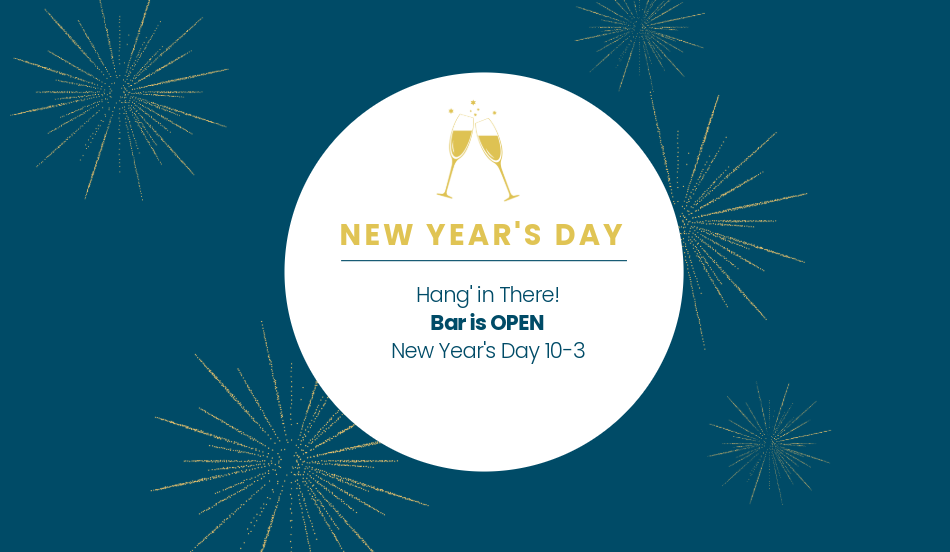 Hang' In There New Years Day