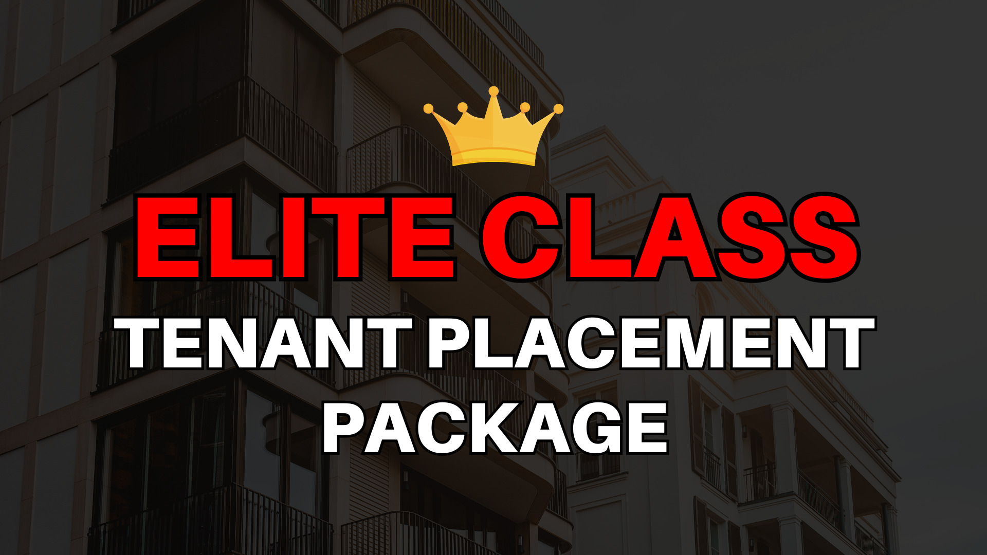 ELITE CLASS TENANT PLACEMENT (100% | 10%)