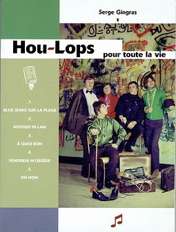 Hou-lops pour toute la vie_Serge GINGRAS