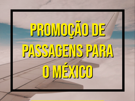 PASSAGENS AÉREAS PARA CANCÚN A PARTIR DE R$ 1720