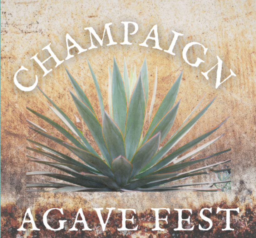 Champaign Agave Fest: April 30 - May 5