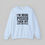 Thumbnail: I'm More P*ssed Than My Nan's Mattress Sweatshirt