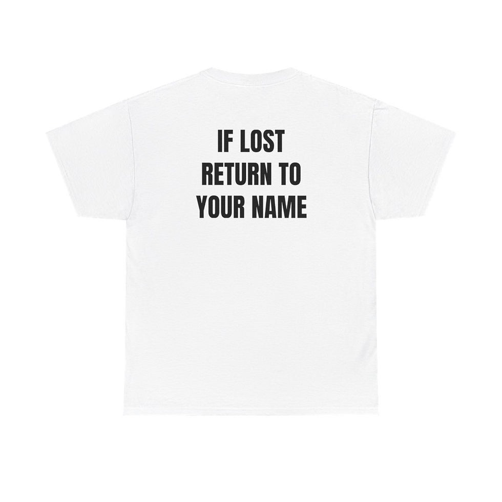Thumbnail: If Lost Return To T-Shirt