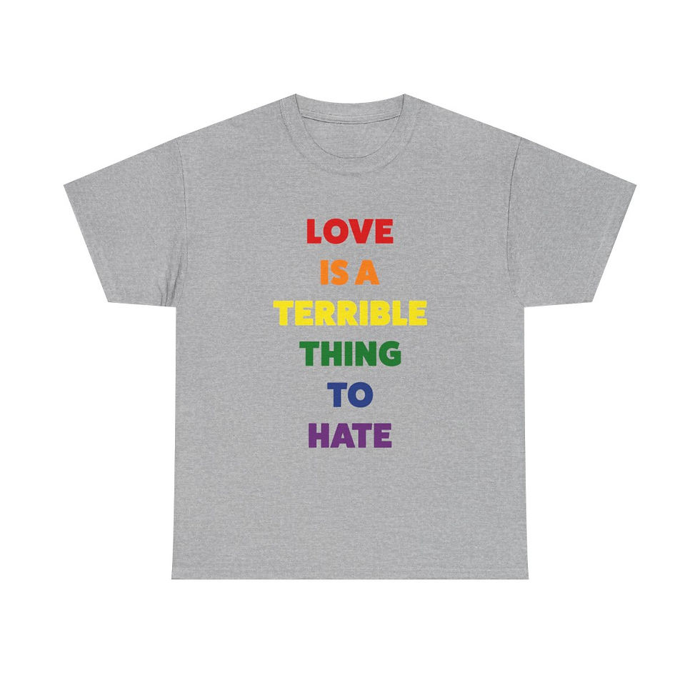 Thumbnail: Love is a Terrible Thing to Hate T-Shirt