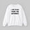 Thumbnail: I Am Older Than The Internet Sweatshirt