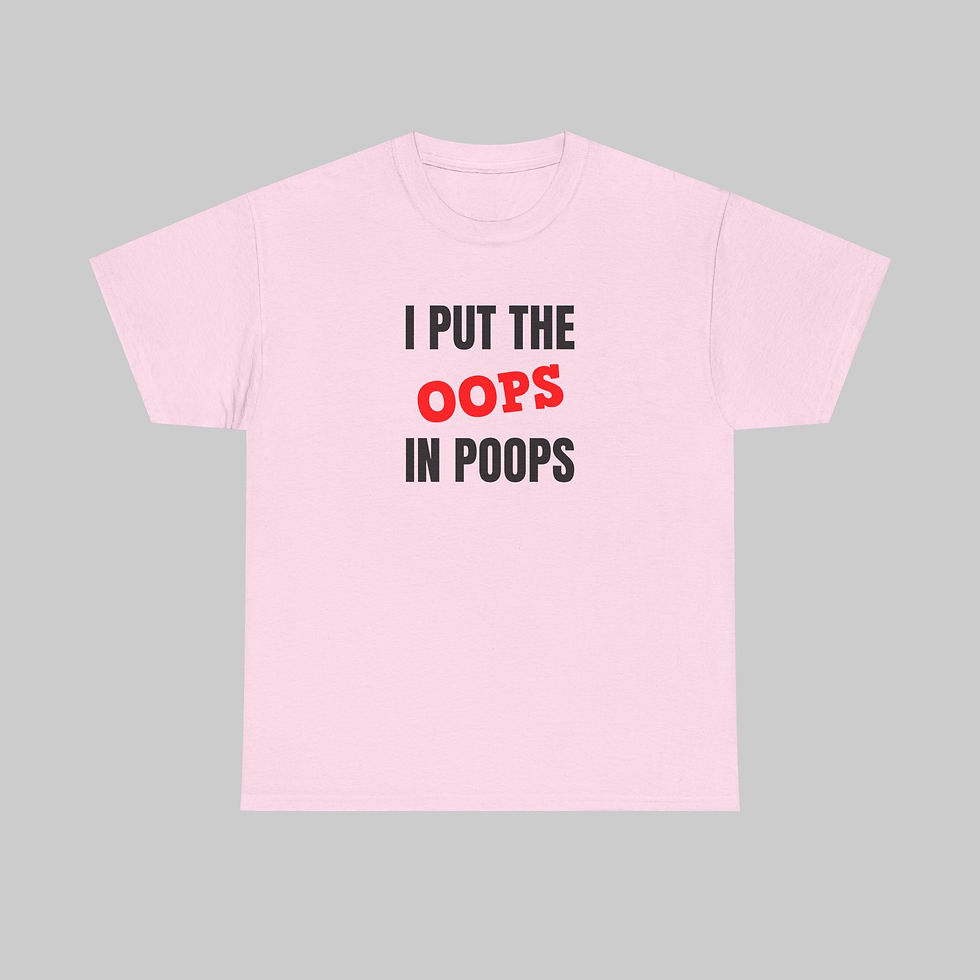 Thumbnail: I Put the oops in Poops T-Shirt