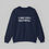 Thumbnail: I Am 100% Faithful Sweatshirt (Inspired by The Traitors)