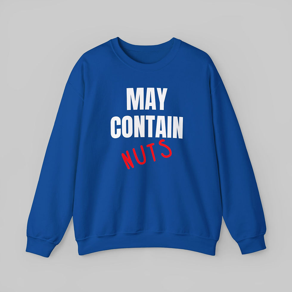 Thumbnail: May Contain Nuts Sweatshirt