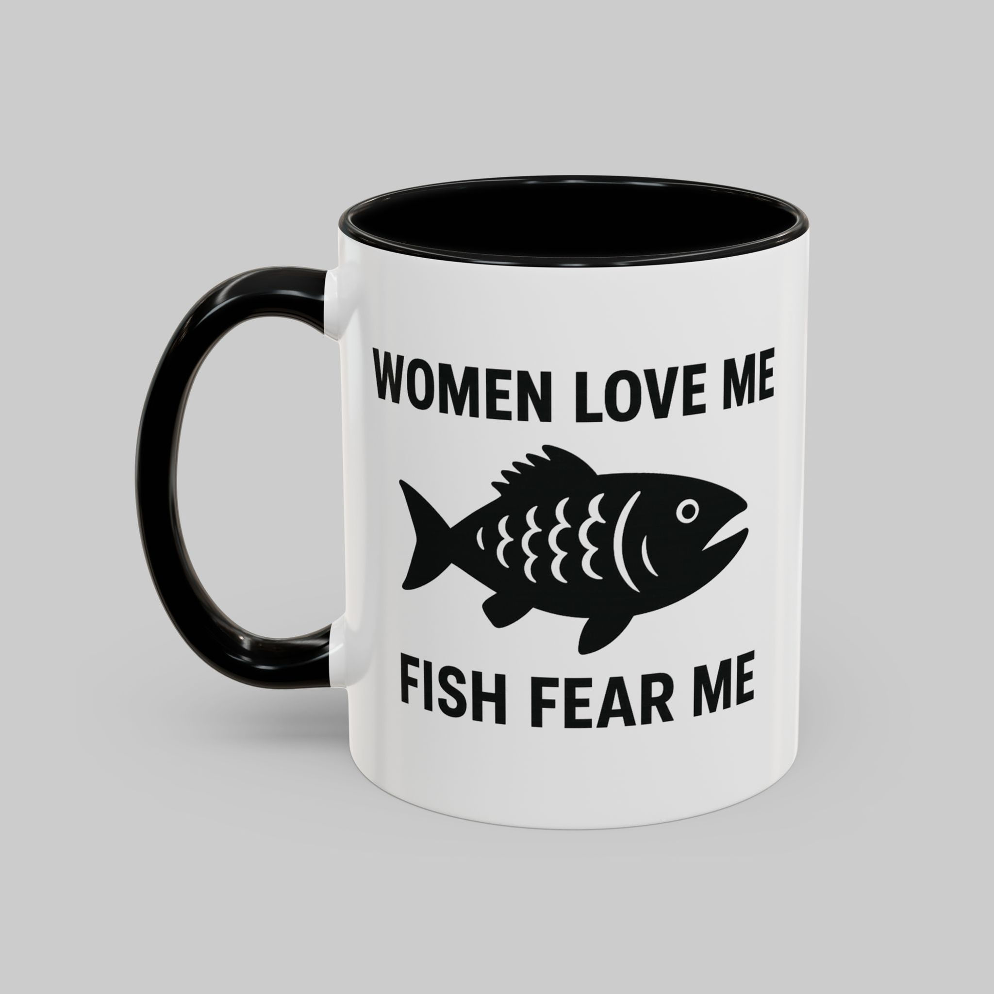 Women Love Me, Fish Fear Me Mug