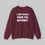 Thumbnail: I Am Older Than The Internet Sweatshirt