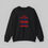 Thumbnail: Not My Circus Not My Monkeys Sweatshirt