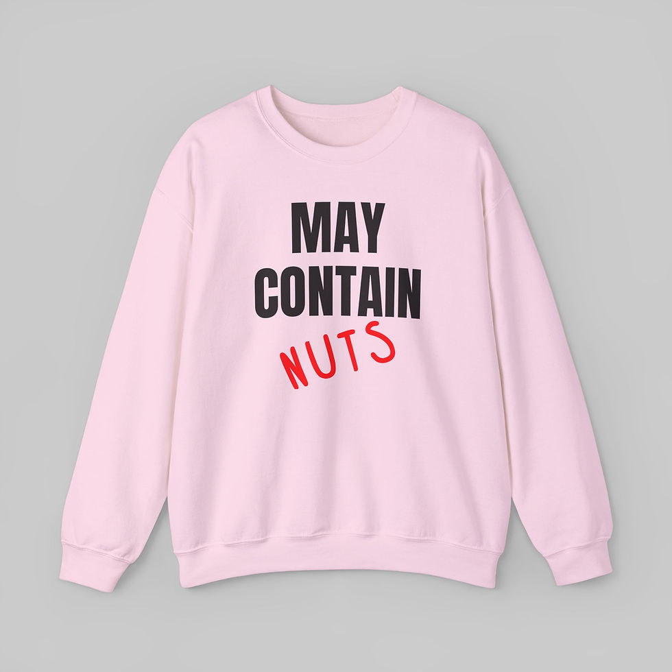Thumbnail: May Contain Nuts Sweatshirt