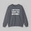 Thumbnail: I Am Older Than The Internet Sweatshirt
